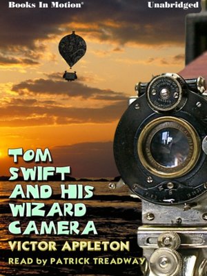 cover image of Tom Swift and His Wizard Camera